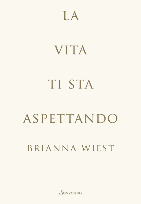 La vita ti sta aspettando